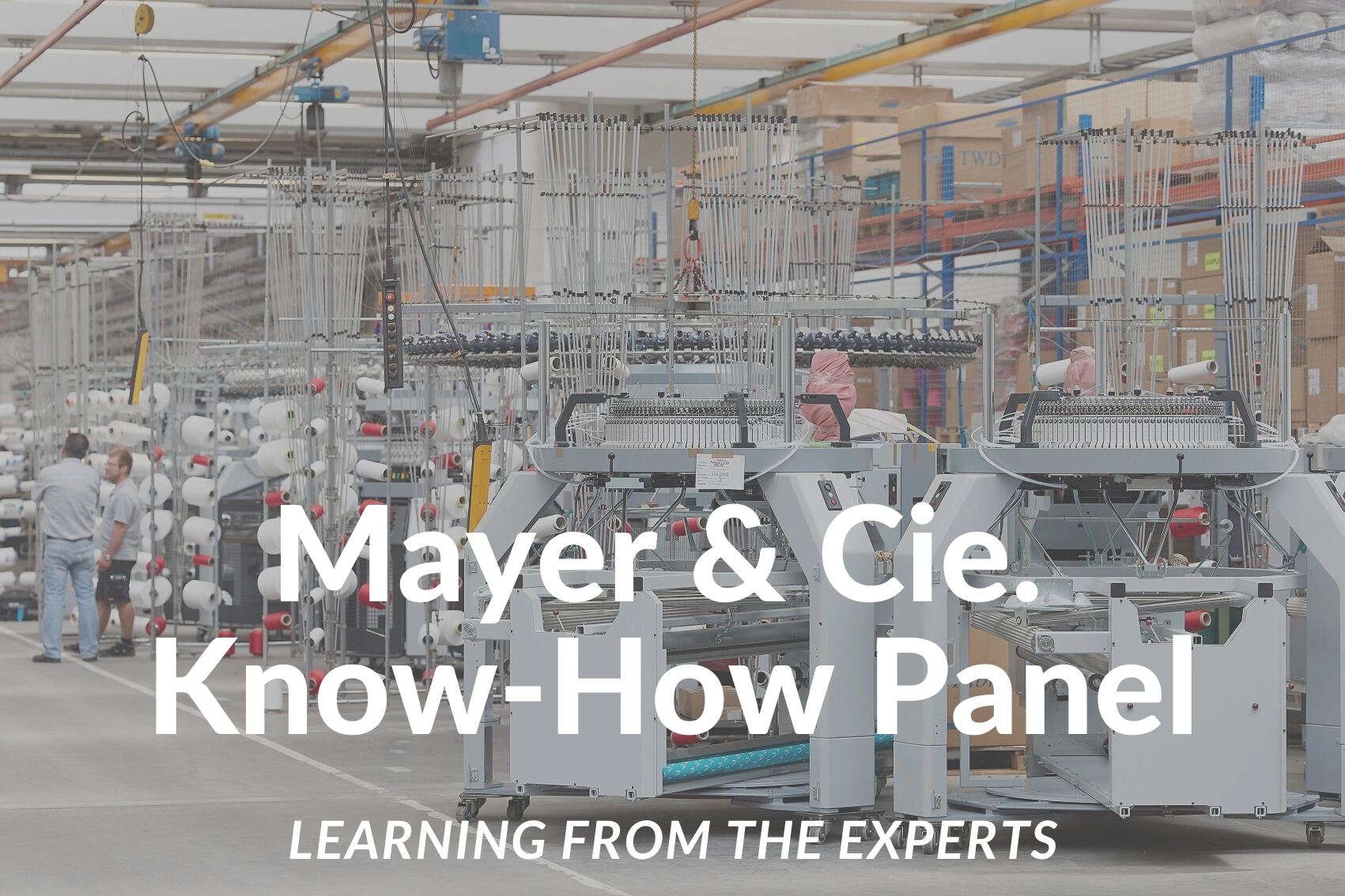 Mayer & Cie. Know how panel